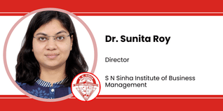 S N Sinha Institute of Business Management, Director: Dr. Sunita Roy Interview